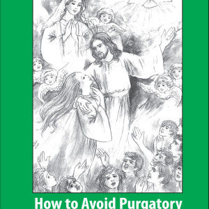How to Avoid Purgatory
